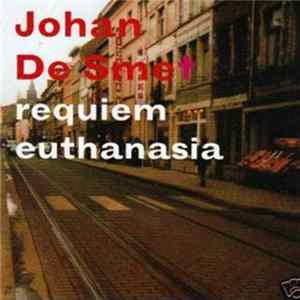 Johan De Smet - Requiem Euthanasia FLAC album