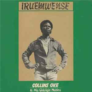 Collins Oke & His Odoligie Nobles - Iruemwense FLAC album