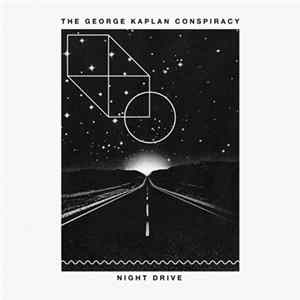 The George Kaplan Conspiracy - Night Drive FLAC album