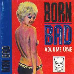 Various - Born Bad, Vol. 1 FLAC album