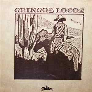 Gringos Locos - Gringos Locos FLAC album