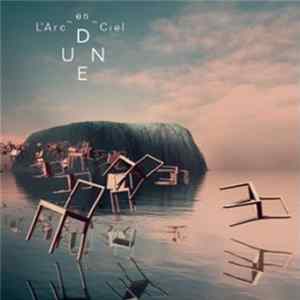 L'Arc~en~Ciel - Dune 10th Anniversary Edition FLAC album