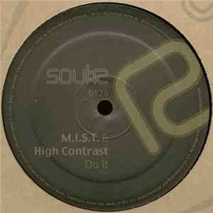 M.I.S.T. & High Contrast / SKC & Bratwa - Do It / Prophecy FLAC album