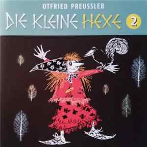 Ottfried Preussler - Die Kleine Hexe 2 FLAC album