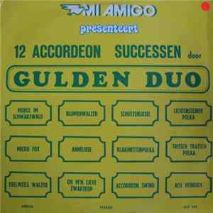 Gulden Duo - 12 Accordeon successen door Gulden Duo FLAC album