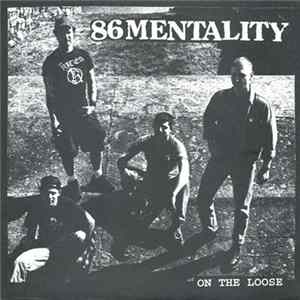 86 Mentality - On The Loose FLAC album