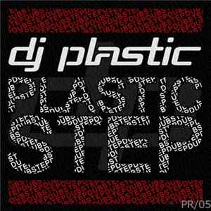 DJ Plastic - Plastic Step FLAC album
