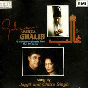 Jagjit Singh, Mirza Ghalib - Gulzar's Mirza Ghalib (The Tv Serial) Ghazals Sung By Jagjit Singh And Chitra Singh FLAC album
