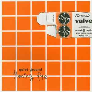 Fleming Pie - Quiet Ground FLAC album