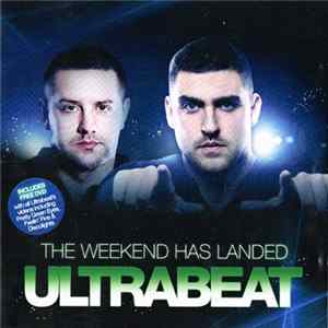 Ultrabeat - The Weekend Has Landed FLAC album