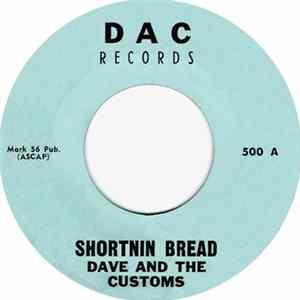 Dave And The Customs - Shortnin' Bread / Ali Baba FLAC album