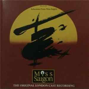 Boublil & Schönberg - Selections From Miss Saigon (Original London Cast Recording) FLAC album