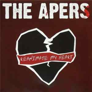 The Apers - Reanimate My Heart FLAC album