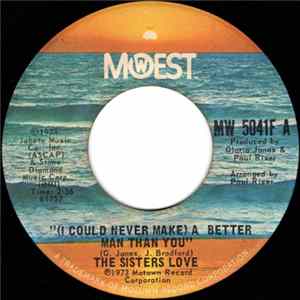 The Sisters Love - (I Could Never Make) A Better Man Than You / Give Me Your Love FLAC album