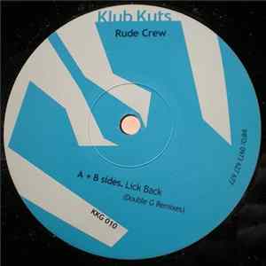 Rude Crew - Lick Back (DJ Double G Remixes) FLAC album