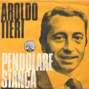 Aroldo Tieri / I Cantastorie Di Silvano Spadaccino - Pendolare Stanca / Bella Ciao FLAC album