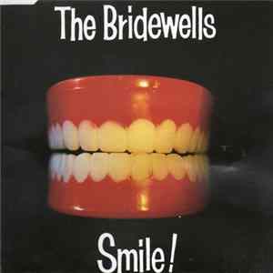The Bridewells - Smile ! FLAC album