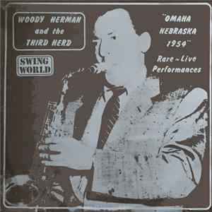 Woody Herman And The Third Herd - "Omaha Nebraska 1954" FLAC album