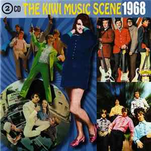 Various - The Kiwi Music Scene 1968 FLAC album