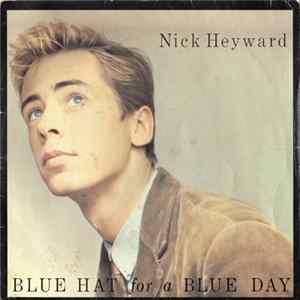 Nick Heyward - Blue Hat For A Blue Day FLAC album