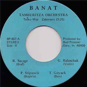 Banat Tamburitza Orchestra - Teško Mije Zaboravit / Zora Zori - Orao Polka FLAC album