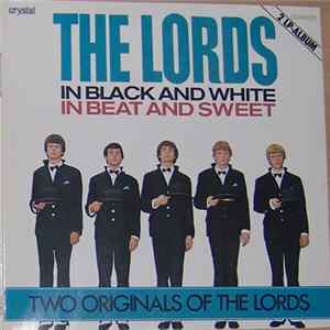 The Lords - Two Originals of The Lords - In Black And White In Beat And Sweet / 2 - Shakin' All Over FLAC album