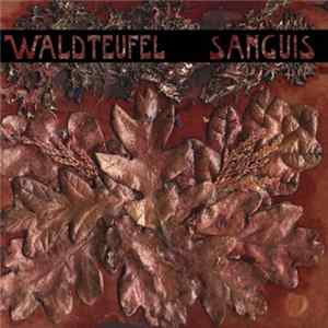 Waldteufel - Sanguis FLAC album