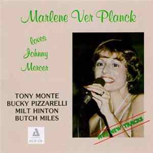 Marlene VerPlanck - Marlene VerPlanck Loves Johnny Mercer FLAC album
