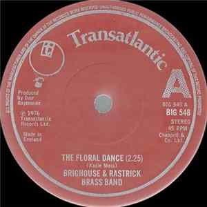 Brighouse & Rastrick Brass Band - The Floral Dance FLAC album
