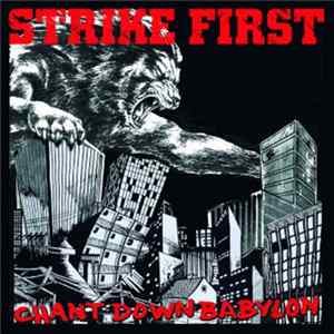 Strike First - Chant Down Babylon FLAC album