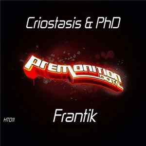 Criostasis & PHD - Frantik FLAC album