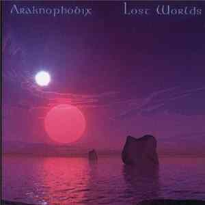 Araknophobix - Lost Worlds FLAC album