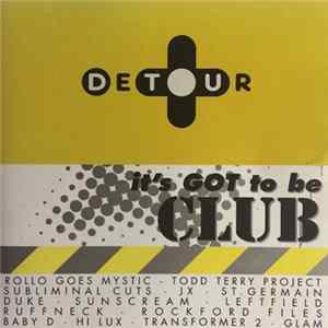 Various - It's Got To Be Club FLAC album