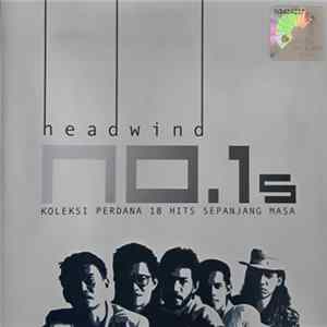 Headwind - No.1s Koleksi Perdana 18 Hits Sepanjang Masa FLAC album