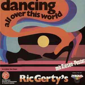 Ric Gerty's - Dancing All Over This World FLAC album