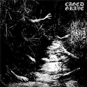 Caged Grave - Demo 2013 FLAC album