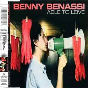 Benny Benassi - Able To Love FLAC album