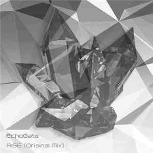 EchoGate - Rise FLAC album