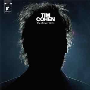 Tim Cohen - The Modern World FLAC album