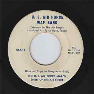 U.S. Air Force WAF Band - The U.S. Air Force March FLAC album