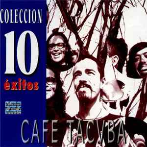 Cafe Tacuba - Colección 10 Éxitos FLAC album