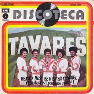 Tavares - Heaven Must Be Missing An Angel = El Cielo Se Está Perdiendo Un Ángel FLAC album