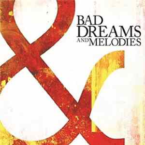 Southbound Fearing - Bad Dreams And Melodies FLAC album