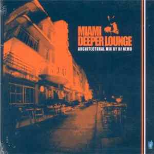 Various - Miami Deeper Lounge FLAC album