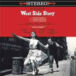 Leonard Bernstein / New York Philharmonic - West Side Story (Original Broadway Cast Recording) FLAC album