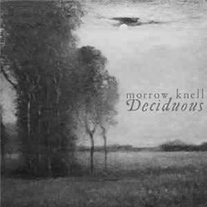 Morrow Knell - Deciduous FLAC album