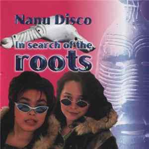 Nanu Disco - In Search Of The Roots FLAC album