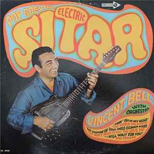 Vincent Bell With Orchestra - Pop Goes The Electric Sitar FLAC album