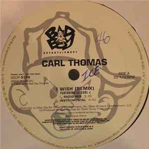 Carl Thomas - I Wish (Remix) FLAC album