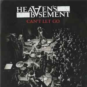 Heaven's Basement - Can't Let Go FLAC album